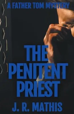 Der reuige Priester - The Penitent Priest