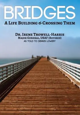 Brücken: Ein Leben, das Brücken baut und sie überquert - Bridges: A Life Building & Crossing Them