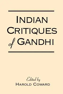 Indische Kritiken an Gandhi - Indian Critiques of Gandhi