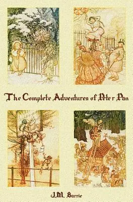 The Complete Adventures of Peter Pan (vollständig und ungekürzt) enthält: Der kleine weiße Vogel, Peter Pan in Kensington Gardens (illustriert) und Peter - The Complete Adventures of Peter Pan (complete and unabridged) includes: The Little White Bird, Peter Pan in Kensington Gardens(illustrated) and Peter