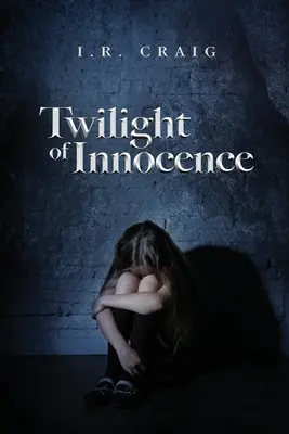 Dämmerung der Unschuld - Twilight of Innocence