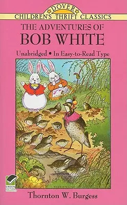 Die Abenteuer von Bob White - The Adventures of Bob White