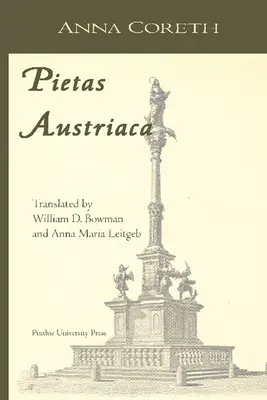 Pietas Austriaca: Österreichische religiöse Praktiken im Barockzeitalter - Pietas Austriaca: Austrian Religious Practices in the Baroque Era