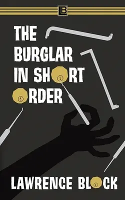 Der Einbrecher auf Abruf - The Burglar in Short Order