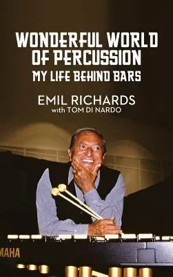 Wunderbare Welt der Percussion: Mein Leben hinter Gittern - Wonderful World of Percussion: My Life Behind Bars