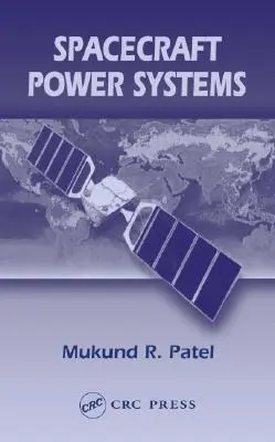 Energiesysteme für Raumfahrzeuge - Spacecraft Power Systems