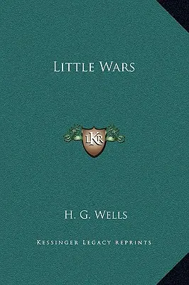 Kleine Kriege - Little Wars