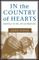 Im Land der Herzen: Reisen in die Kunst der Medizin - In the Country of Hearts: Journeys in the Art of Medicine