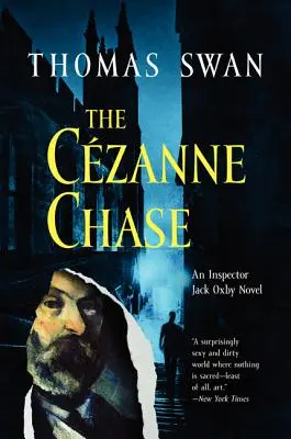 Die Cezanne-Jagd: Ein Inspektor Jack Oxby-Roman - The Cezanne Chase: An Inspector Jack Oxby Novel