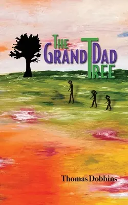 Der Großvater-Baum - The GrandDad Tree