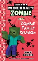 Tagebuch eines Minecraft-Zombies Buch 7: Zombie-Familientreffen - Diary of a Minecraft Zombie Book 7: Zombie Family Reunion