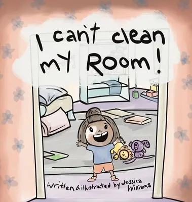 Ich kann mein Zimmer nicht aufräumen - I Can't Clean My Room