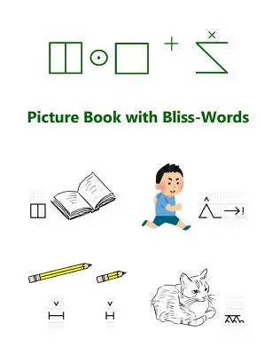 Bilderbuch mit Bliss-Wörtern - Picture Book with Bliss-Words