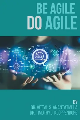 Agil sein, agil handeln - Be Agile Do Agile