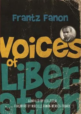 Stimmen der Befreiung: Frantz Fanon - Voices of Liberation: Frantz Fanon