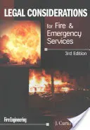 Rechtliche Erwägungen für Feuerwehr und Rettungsdienste - Legal Considerations for Fire & Emergency Services