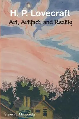 H. P. Lovecraft: Kunst, Artefakt und Realität - H. P. Lovecraft: Art, Artifact, and Reality