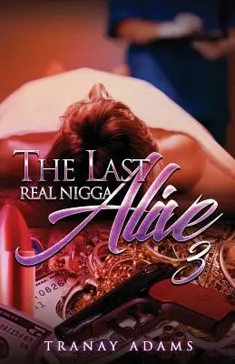 Der letzte echte Nigga lebt 3 - The Last Real Nigga Alive 3