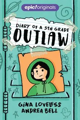 Tagebuch eines 5. Klasse Outlaws - Diary of a 5th Grade Outlaw