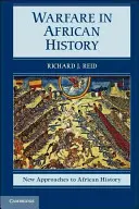 Kriegsführung in der afrikanischen Geschichte - Warfare in African History