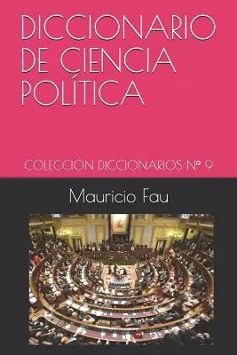 Diccionario Bsico de Ciencia Poltica: Coleccin Diccionarios Bsicos N 9