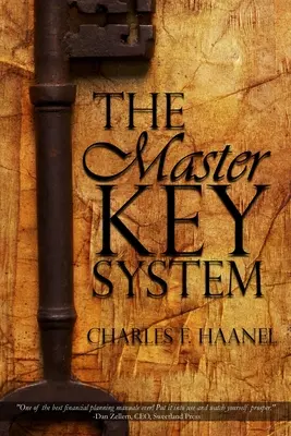 Das Hauptschlüsselsystem von Charles F. Haanel - The Master Key System by Charles F. Haanel