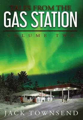 Geschichten von der Tankstelle: Zweiter Band - Tales from the Gas Station: Volume Two