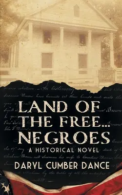Land of the Free... Neger: Ein historischer Roman - Land of the Free... Negroes: A Historical Novel