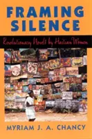 Das Schweigen einrahmen: Revolutionäre Romane von Haitianerinnen - Framing Silence: Revolutionary Novels by Haitian Women