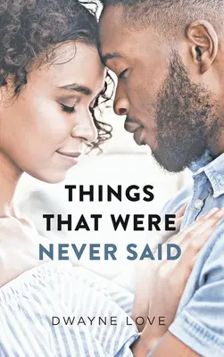 Dinge, die nie gesagt wurden - Things That Were Never Said