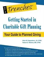 Erste Schritte bei der Planung gemeinnütziger Spenden: Ihr Leitfaden für geplantes Schenken - Getting Started in Charitable Gift Planning: Your Guide to Planned Giving