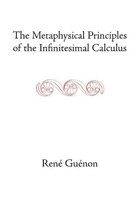 Die metaphysischen Prinzipien der Infinitesimalrechnung - The Metaphysical Principles of the Infinitesimal Calculus