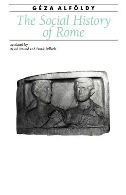 Die Sozialgeschichte von Rom - The Social History of Rome