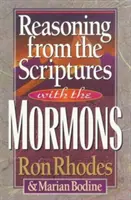 Mit den Mormonen aus der Heiligen Schrift argumentieren - Reasoning from the Scriptures with the Mormons