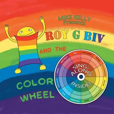 Roy G Biv und das Farbrad - Roy G Biv and the Color Wheel