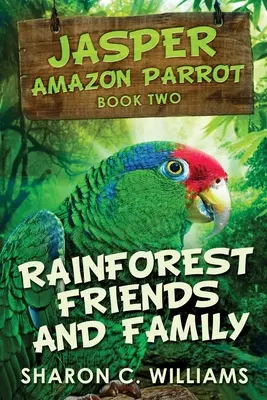 Freunde und Familie im Regenwald - Rainforest Friends and Family