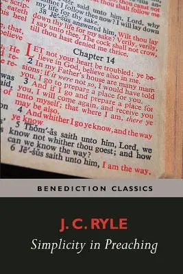 Einfachheit in der Predigt - ein Leitfaden zur kraftvollen Vermittlung von Gottes Wort - Simplicity in Preaching--A Guide to Powerfully Communicating God's Word