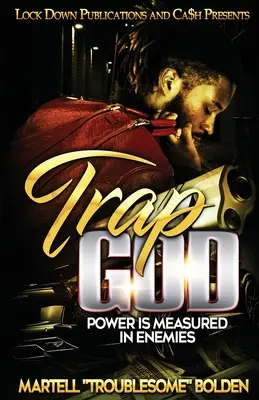 Die Falle Gott: Macht wird in Feinden gemessen - Trap God: Power is Measured in Enemies