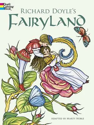 Richard Doyle's Fairyland Ausmalbuch - Richard Doyle's Fairyland Coloring Book