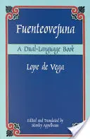 Fuenteovejuna: Ein zweisprachiges Buch - Fuenteovejuna: A Dual-Language Book