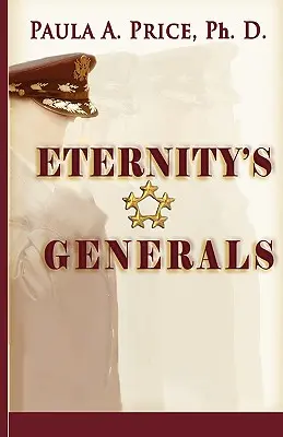 Die Generäle der Ewigkeit: Die Weisheit des Apostelamtes - Eternity's Generals: The Wisdom of Apostleship