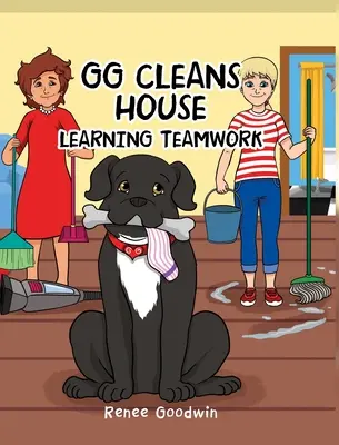 GG räumt das Haus auf: Teamarbeit lernen - GG Cleans House: Learning Teamwork