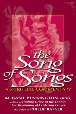 Hohelied der Liebe: Ein geistlicher Kommentar - Song of Songs: A Spiritual Commentary