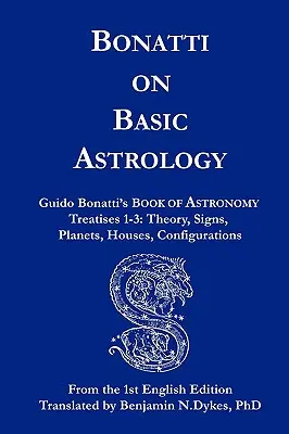 Bonatti über grundlegende Astrologie - Bonatti on Basic Astrology