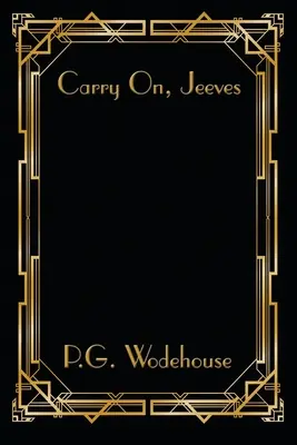 Mach weiter, Jeeves - Carry On, Jeeves