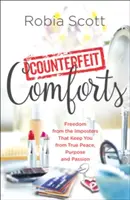 Gefälschte Annehmlichkeiten - Counterfeit Comforts