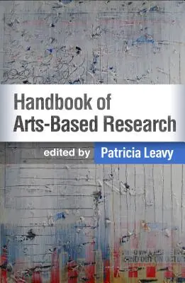 Handbuch der kunstbasierten Forschung - Handbook of Arts-Based Research