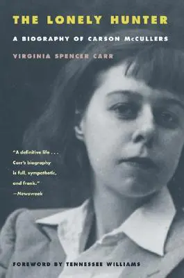 Der einsame Jäger: Eine Biographie von Carson McCullers - The Lonely Hunter: A Biography of Carson McCullers
