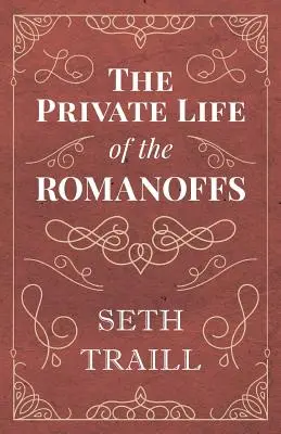 Das Privatleben der Romanoffs - The Private Life of the Romanoffs