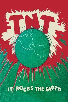 T.N.T.: Es erschüttert die Erde - T.N.T.: It Rocks the Earth